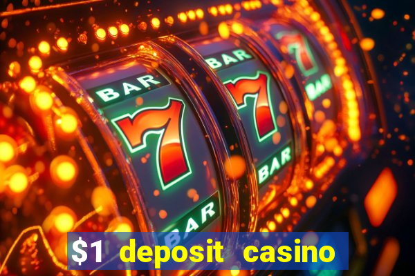 $1 deposit casino 2018 nz